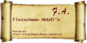 Fleischman Abbás névjegykártya
